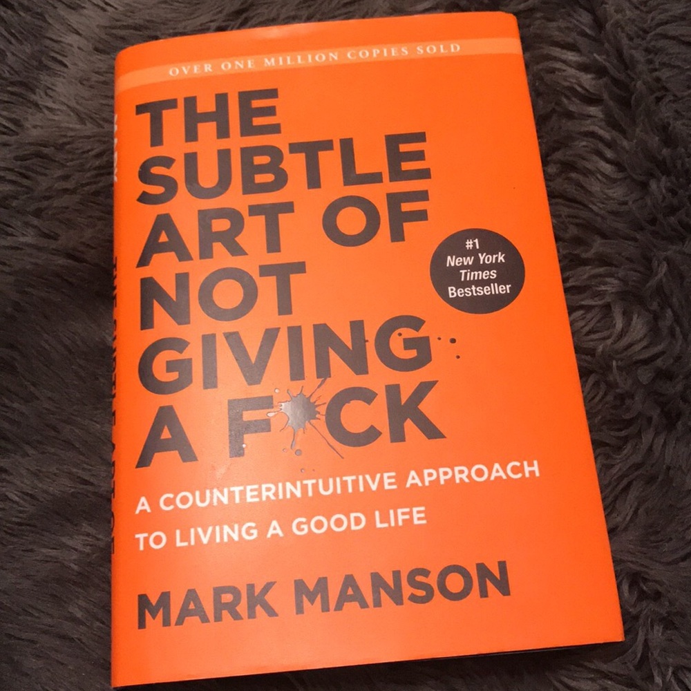 Pillow Thoughts &The Subtle Art of Not Giving A F